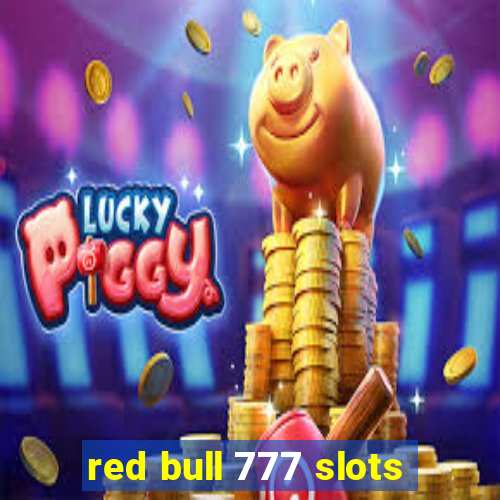 red bull 777 slots